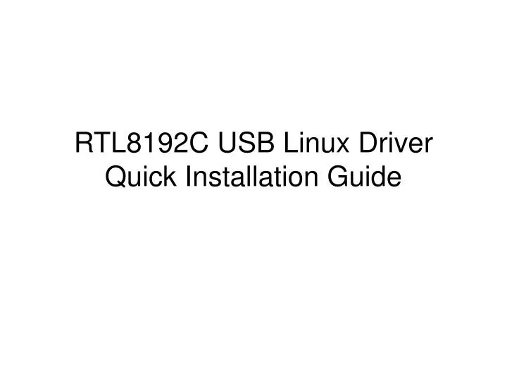 rtl8192c usb linux driver quick installation guide