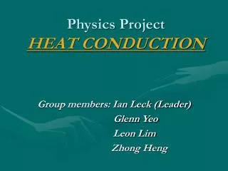 Physics Project HEAT CONDUCTION