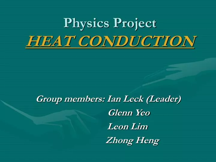 physics project heat conduction