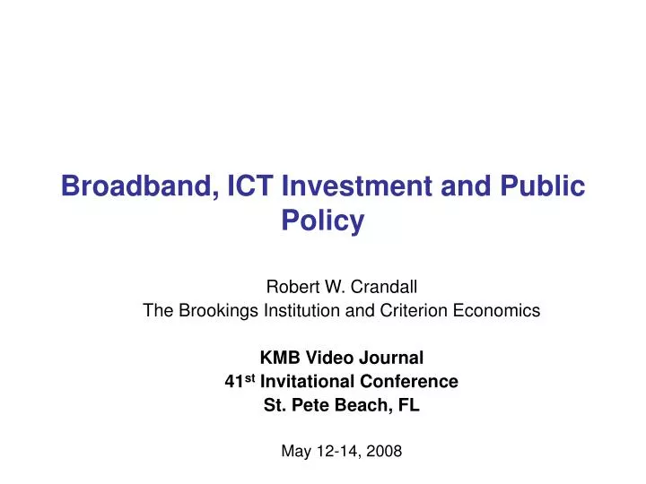 broadband ict investment and public policy