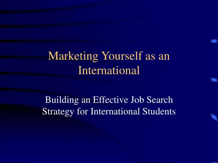 marketing yourself as an international