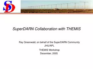 SuperDARN Collaboration with THEMIS