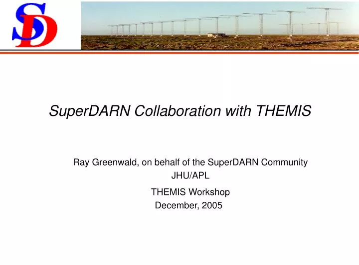 superdarn collaboration with themis