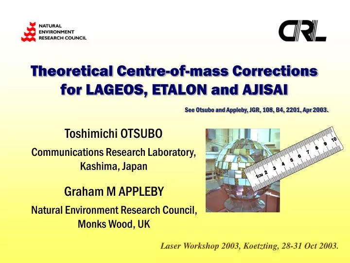 theoretical centre of mass corrections for lageos etalon and ajisai
