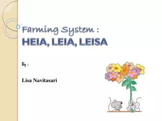 farming system heia leia leisa