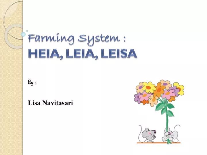 farming system heia leia leisa