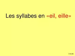 les syllabes en eil eille
