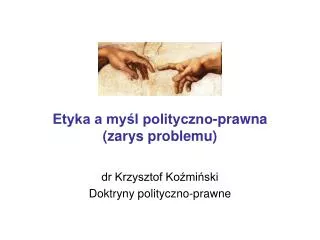 etyka a my l polityczno prawna zarys problemu