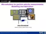 Microshutters for particle velocity measurements: Modelling and fabrication - slide 1