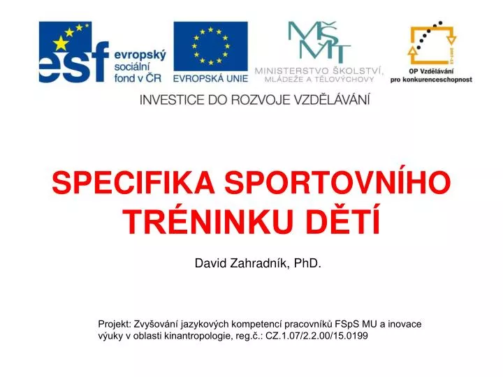 specifika sportovn ho tr ninku d t