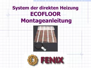 System der direkten Heizung ECOFLOOR Montageanleitung