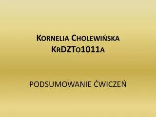 kornelia cholewi ska krdzto1011a
