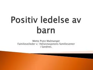 positiv ledelse av barn