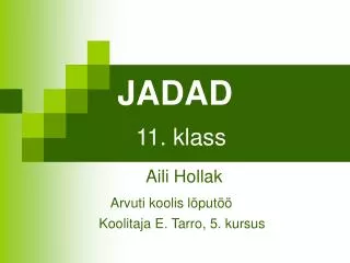 JADAD 11. klass