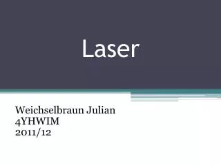 laser