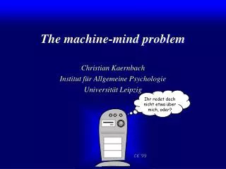 The machine-mind problem