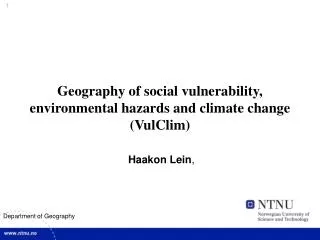 Geography of social vulnerability, environmental hazards and climate change (VulClim)