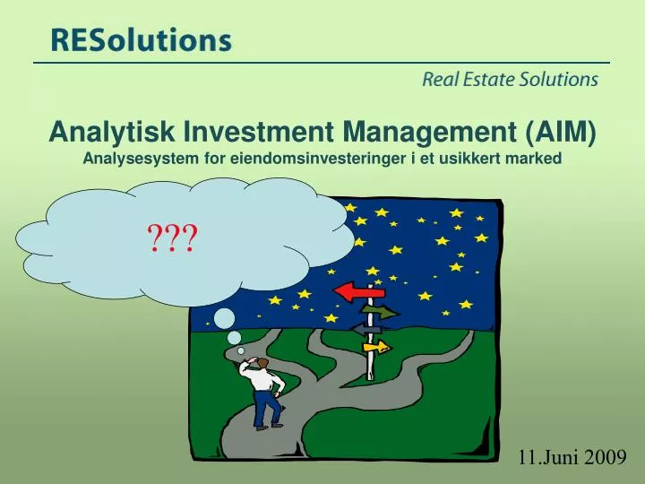 analytisk investment management aim analysesystem for eiendomsinvesteringer i et usikkert marked