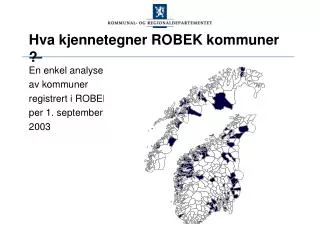 hva kjennetegner robek kommuner