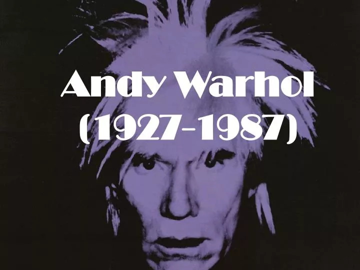 andy warhol 1927 1987