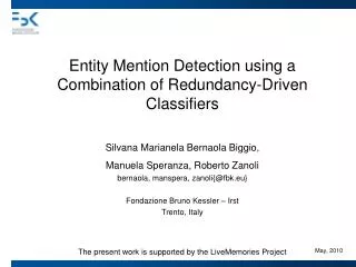 Entity Mention Detection using a Combination of Redundancy-Driven Classifiers