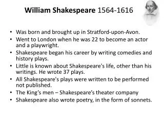 William Shakespeare 1564-1616