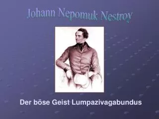 Johann Nepomuk Nestroy