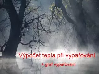v po et tepla p i vypa ov n