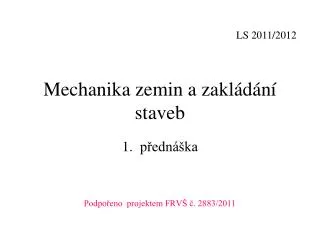 mechanika zemin a zakl d n staveb