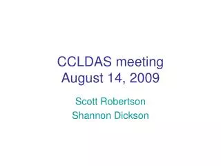 CCLDAS meeting August 14, 2009