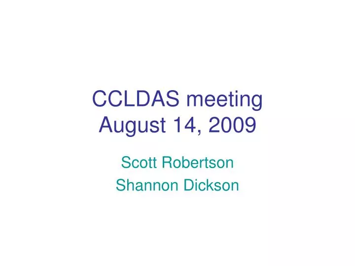 ccldas meeting august 14 2009