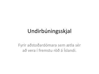 undirb ningsskjal