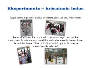 eksperiments kr sainais ledus