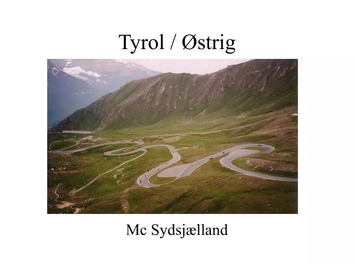 tyrol strig