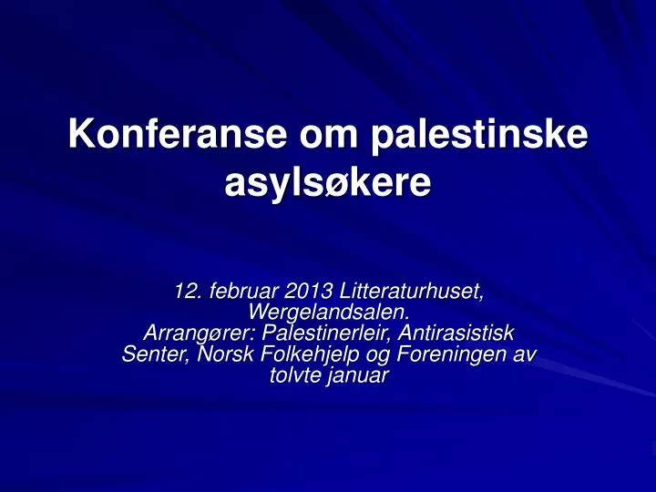 konferanse om palestinske asyls kere