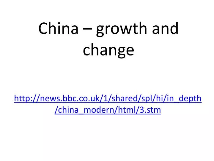 china growth and change