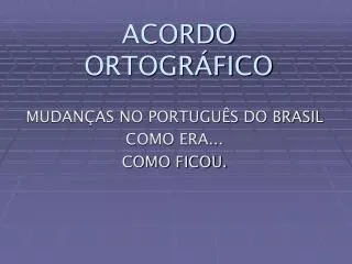 acordo ortogr fico