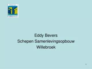 Eddy Bevers Schepen Samenlevingsopbouw Willebroek