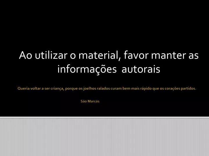 ao utilizar o material favor manter as informa es autorais