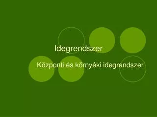 idegrendszer