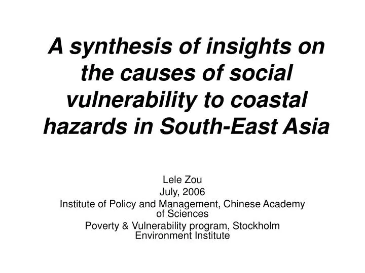 a synthesis of insights on the causes of social vulnerability to coastal hazards in south east asia