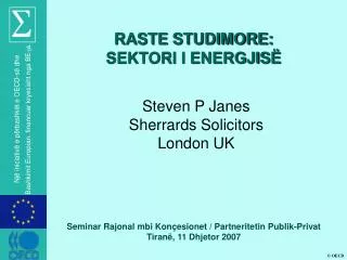 Steven P Janes Sherrards Solicitors London UK