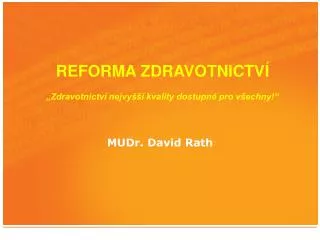 mudr david rath