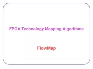 FPGA Technology Mapping Algorithms