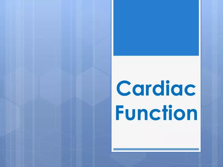 cardiac function