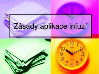 z sady aplikace infuz