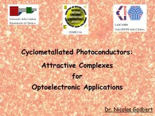 Cyclometallated Photoconductors: Attractive Complexes for Optoelectronic Applications