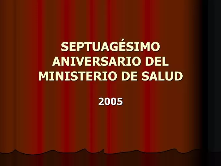 septuag simo aniversario del ministerio de salud