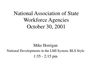 National Association of State Workforce Agencies October 30, 2001
