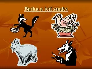 bajka a jej znaky